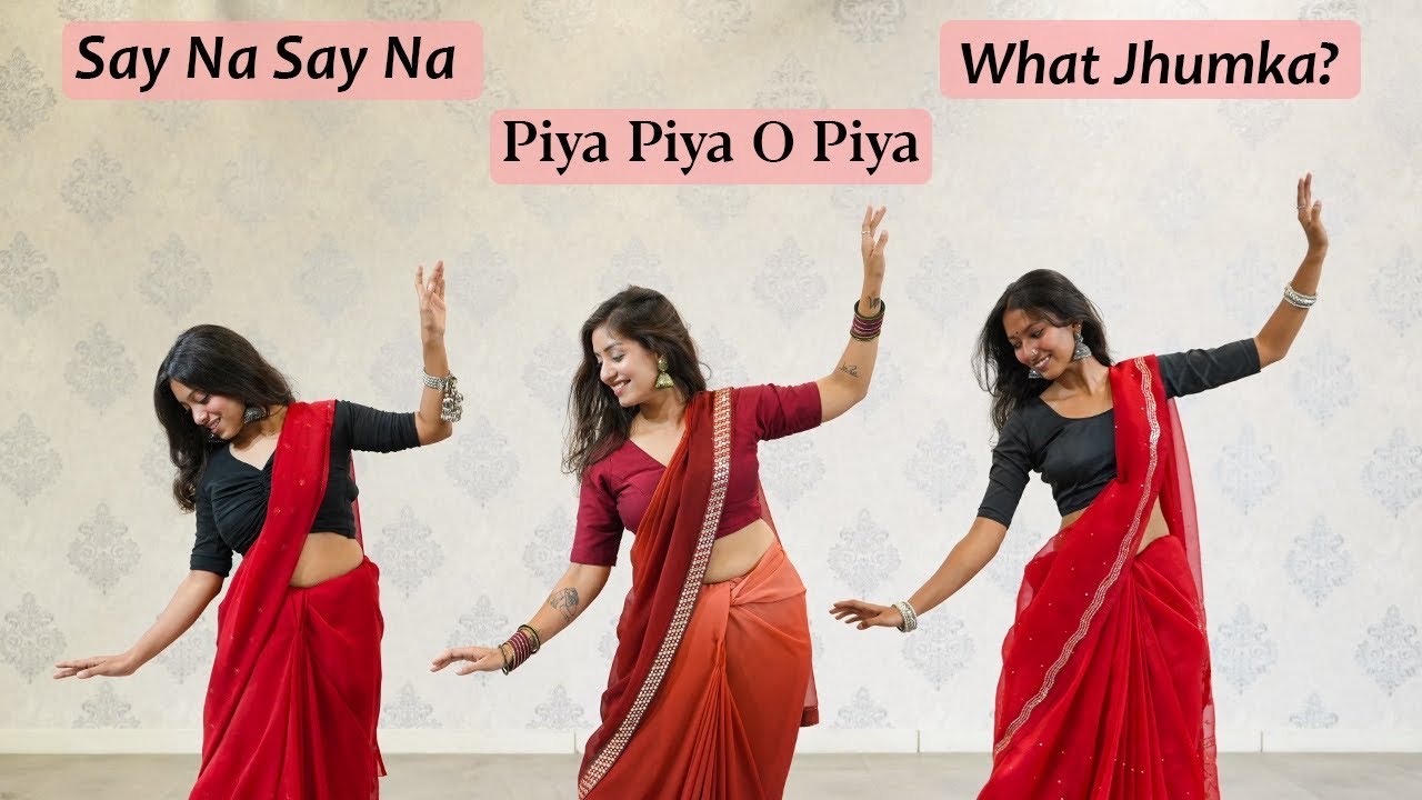 Wedding Dance Mashup for Bridesmaids / Girls | Say Na Say Na X Piya Piya O Piya X What Jhumka?