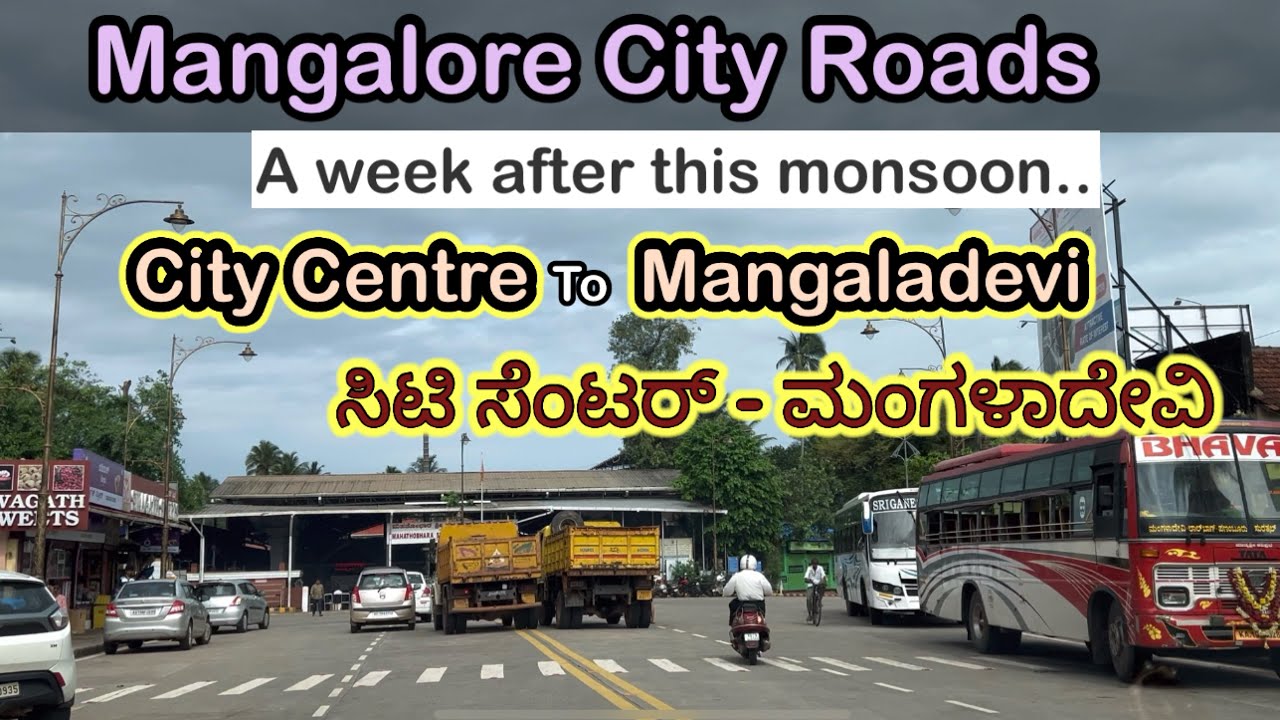 Mangalore City Roads- a week after this monsoon- City Centre to Mangaladevi