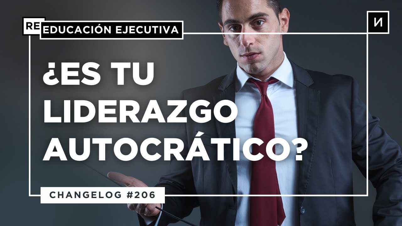 ¿Es tu liderazgo autocrático?