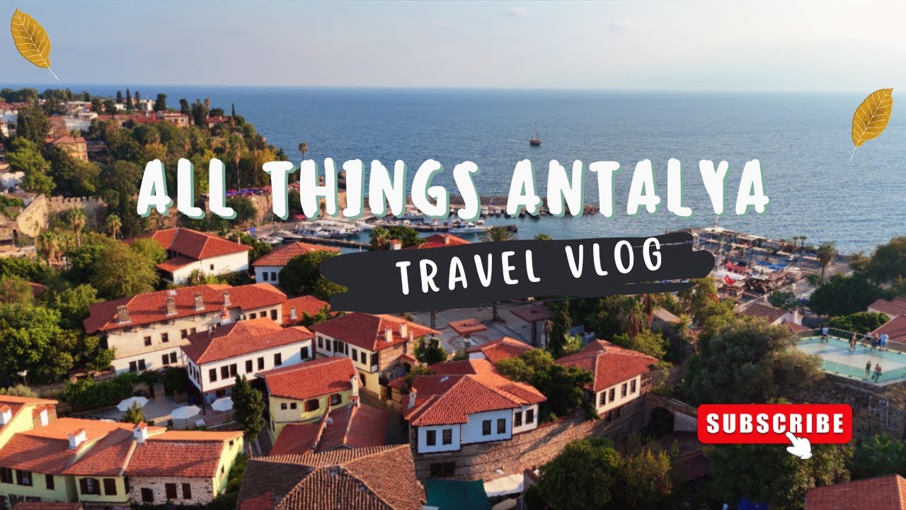 4 Days in Antalya | 10 Days in Turkey (Part 2) | Itinerary, must-see and more