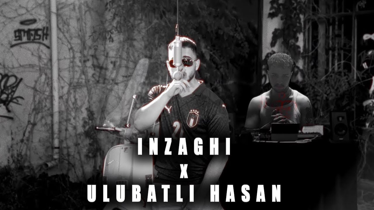 Ati242 & Wegh - Inzaghi X Ulubatlı Hasan [prod. ekremvevos]