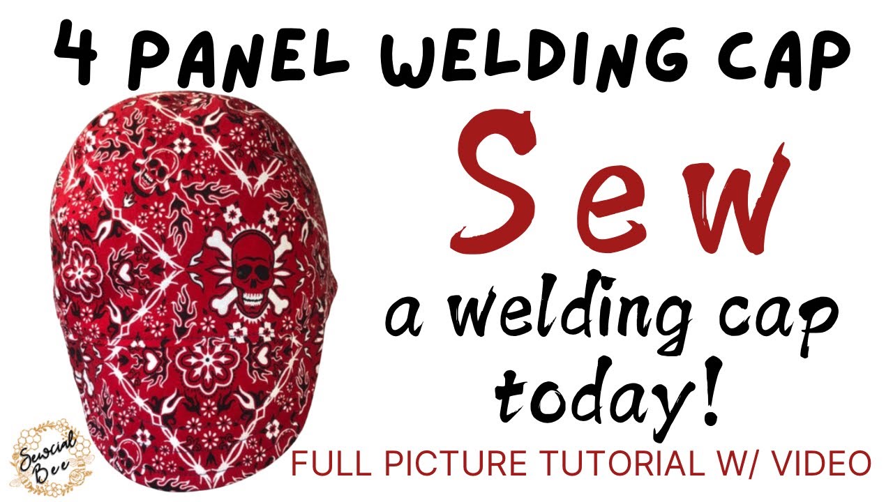 Welder / Fitter’s 4 Panel WELDING CAP Hat SEWING Pattern SEW-A-LONG - Unique NO BAND