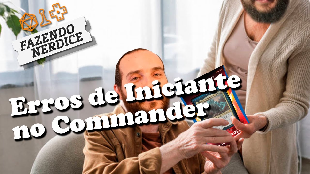 Erros de Principiante no Commander