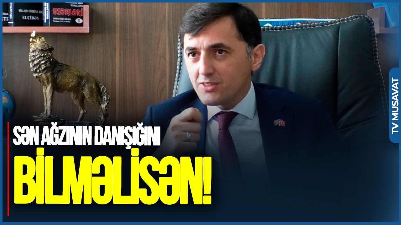 Sən AĞZININ DANIŞIĞINI BİLMƏLİSƏN! - Tural Abbaslıdan  OD kimi SÖZLƏR