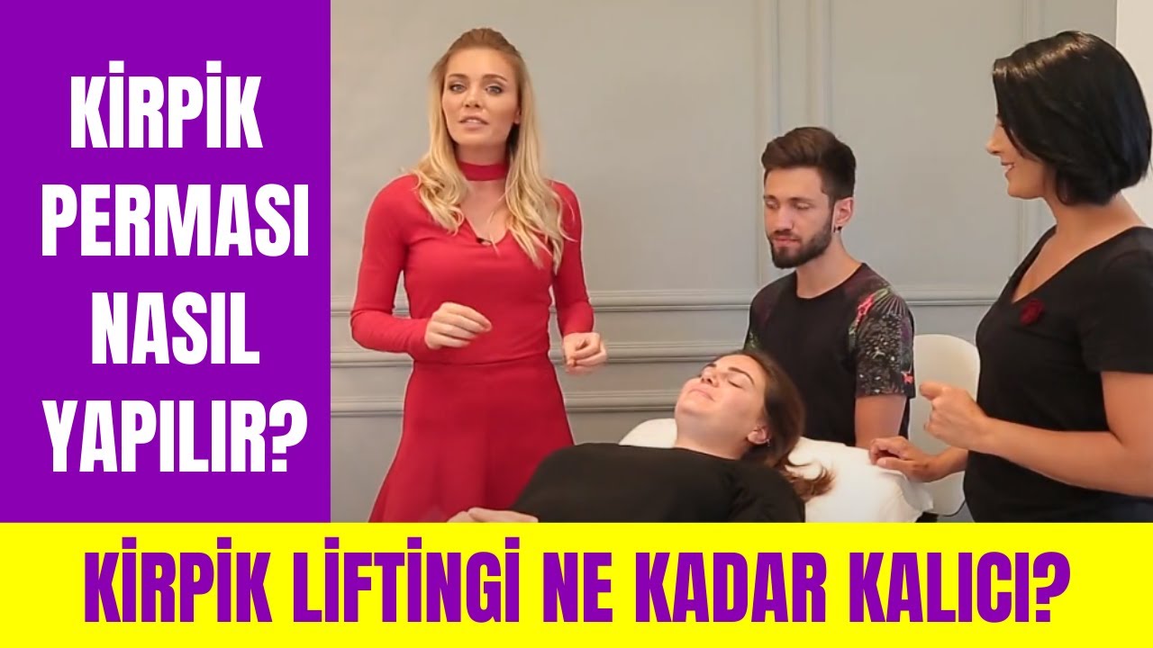Kirpik perması nasıl yapılır? Kirpik liftingi ne kadar kalıcı? Kalıcı rimel nasıl yapılır?