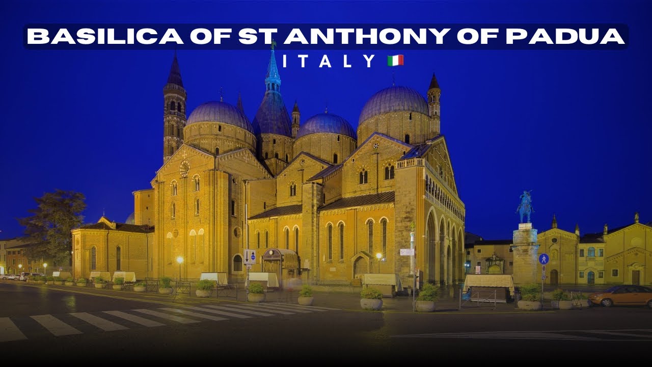 One of the most visited religious sites in the world | Basilica of Saint Anthony| Padua | Italy🇮🇹