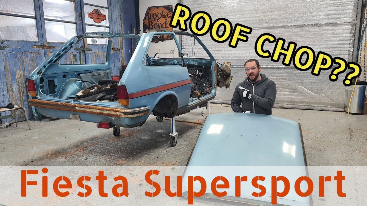 We're Chopping the Roof Off the Mk1 Ford Fiesta Supersport!