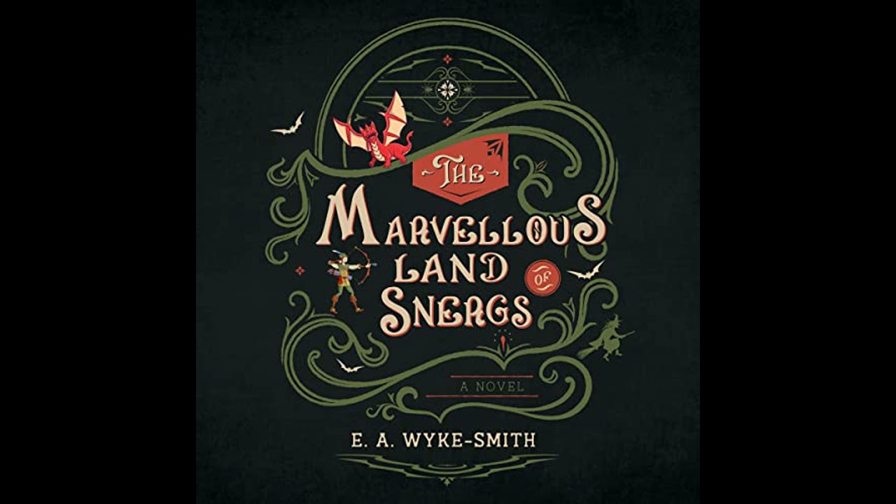 Marvellous Land of Snergs by E. A. Wyke-Smith | Free Audiobook