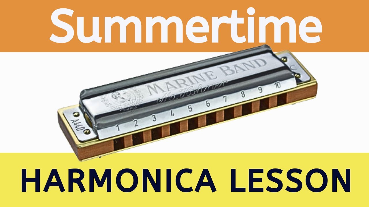 Как играть «Summertime» — урок игры на губной гармошке (тональность до)