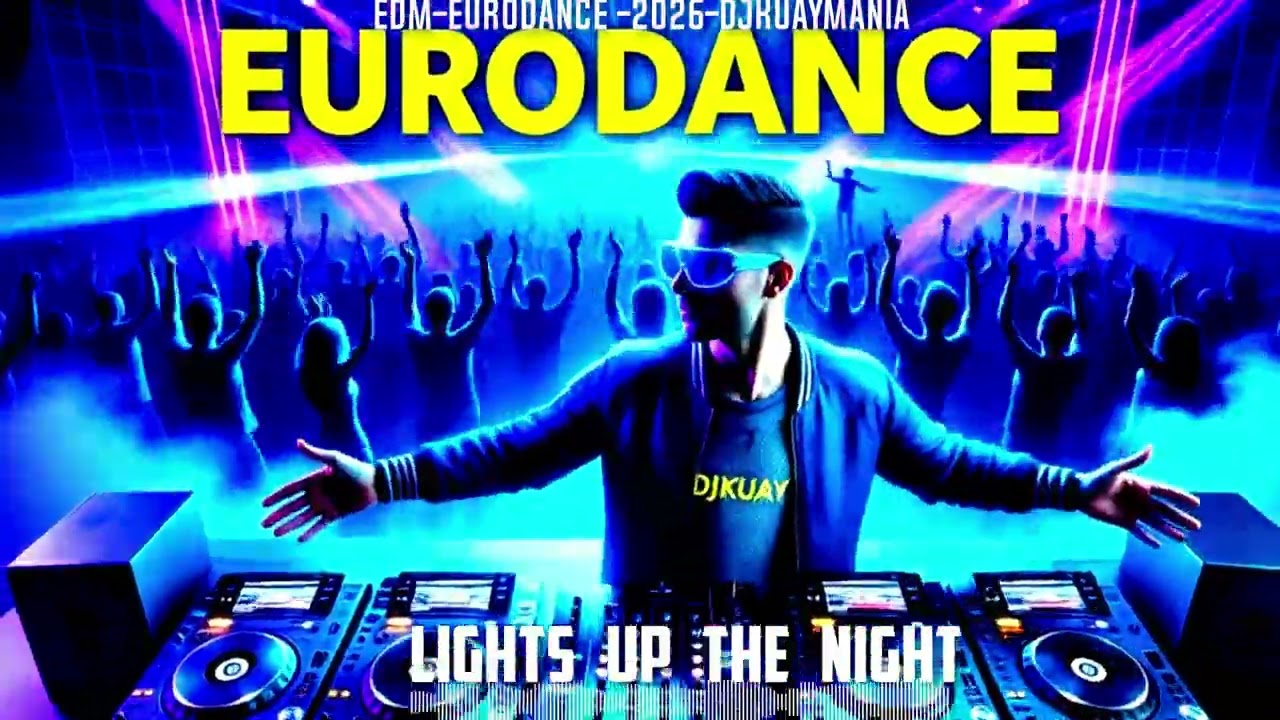 DJKUAY _Освещает ночь_ (EDM EURODANCE 2026)