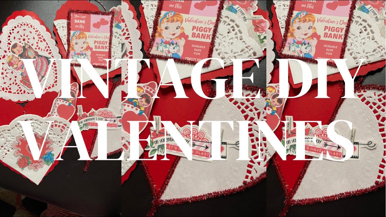 &hearts;️VINTAGE VALENTINES DIY&hearts;️&hearts;️