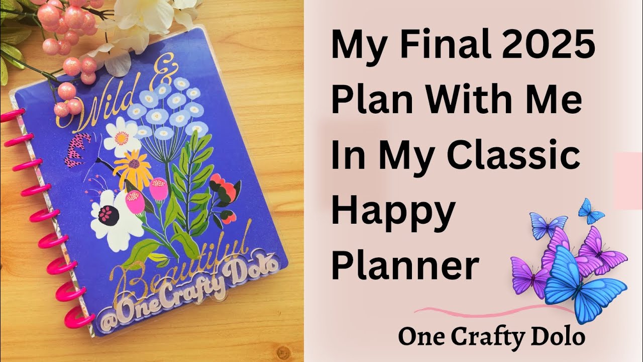 Мой окончательный план на 2025 год со мной в моем классическом ежедневнике Happy Planner.