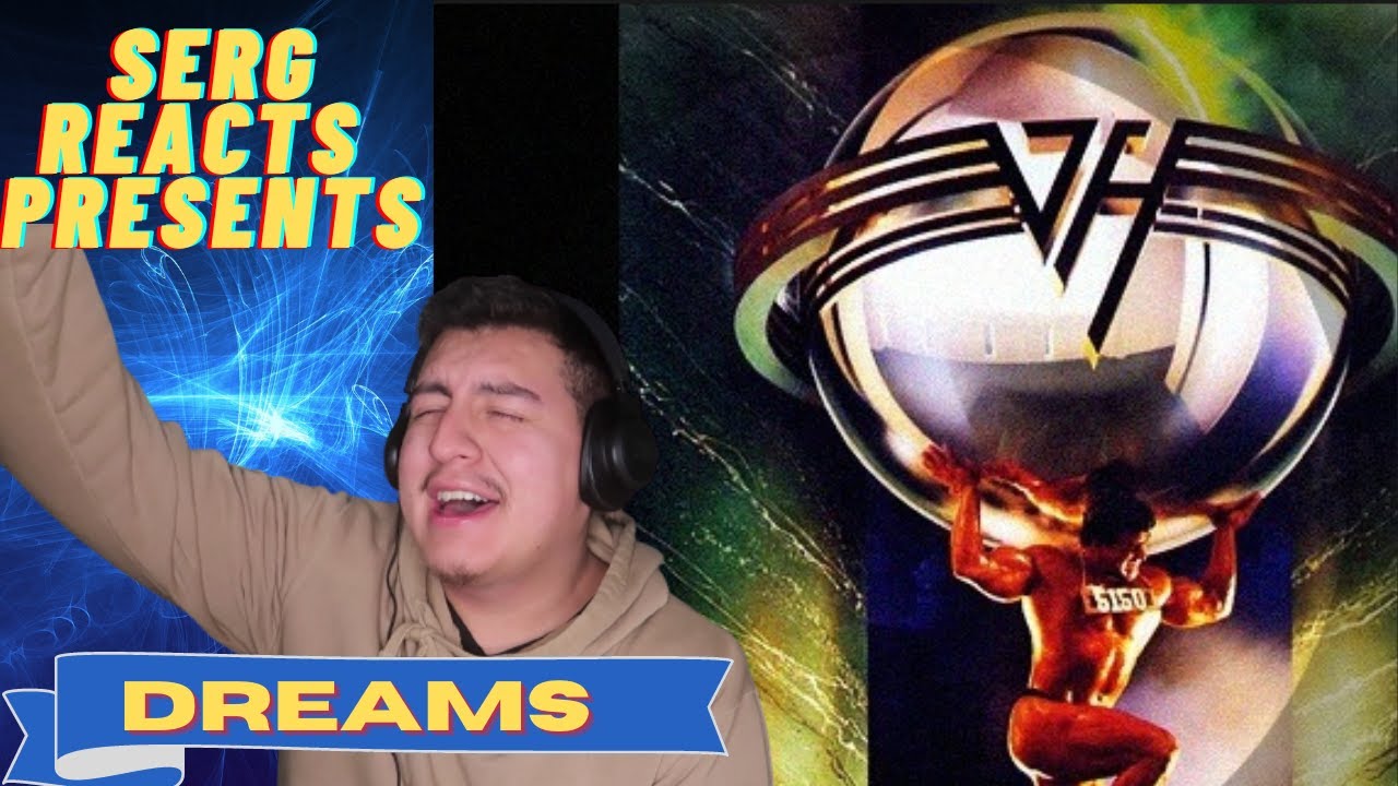 MY FIRST TIME HEARING Van Halen - Dreams || REACTION