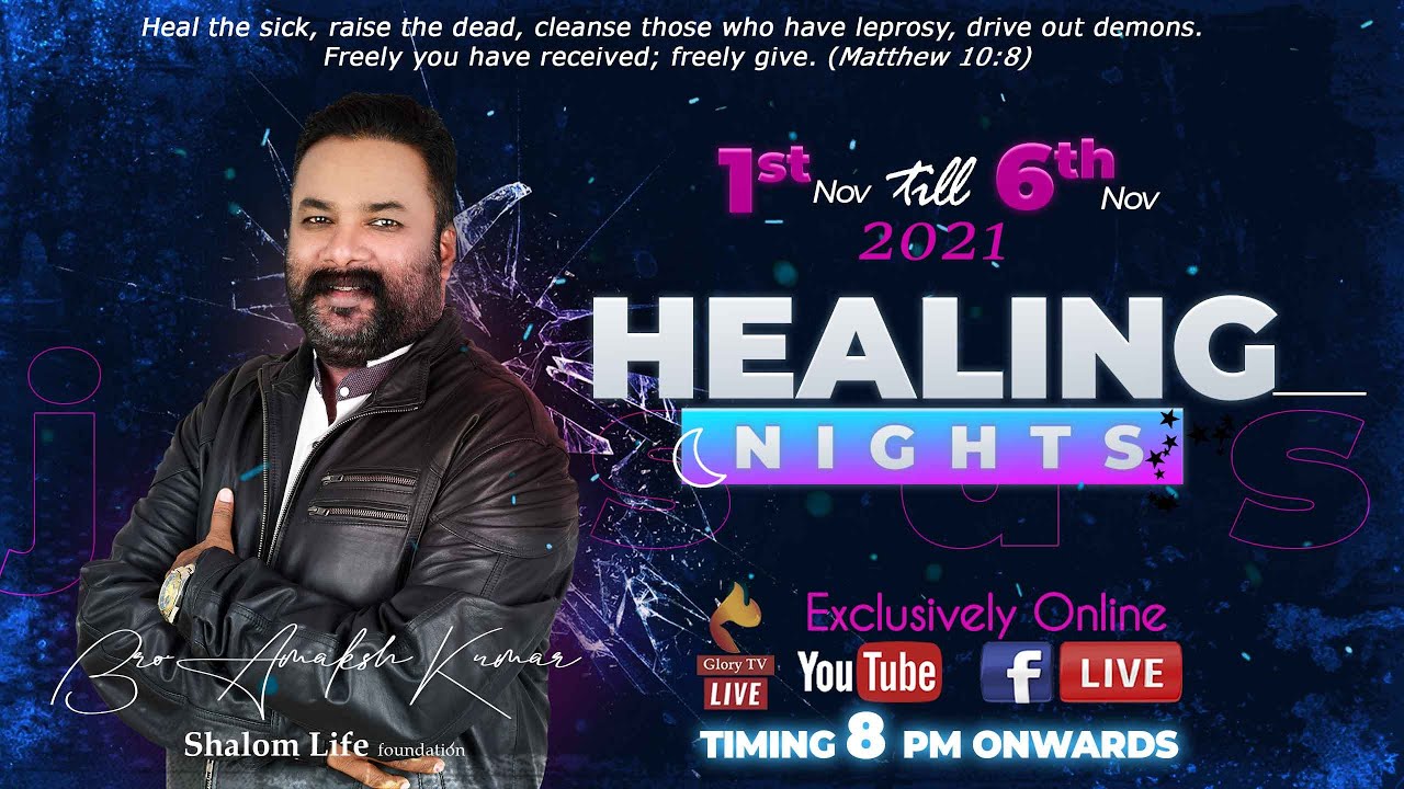 1st Nov to 6th Nov 2021 Healing Night