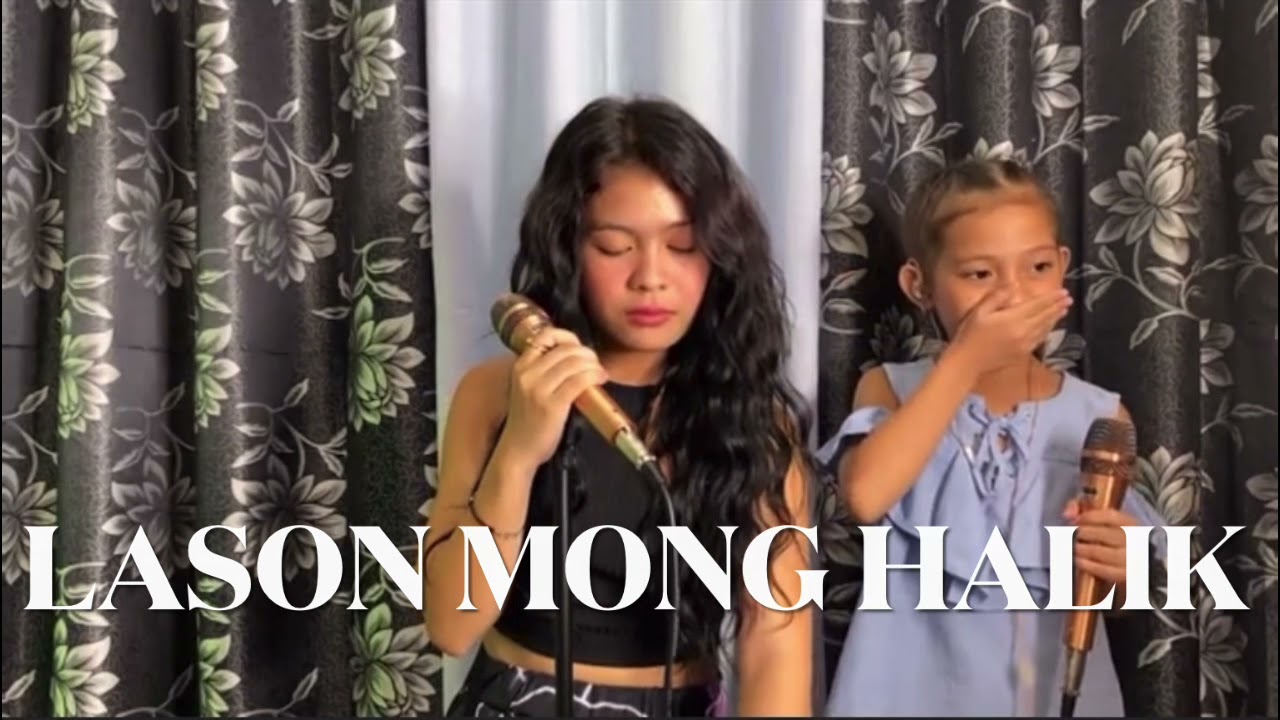 LASON MONG HALIK | Duet | Lyca Gairanod | Hannah