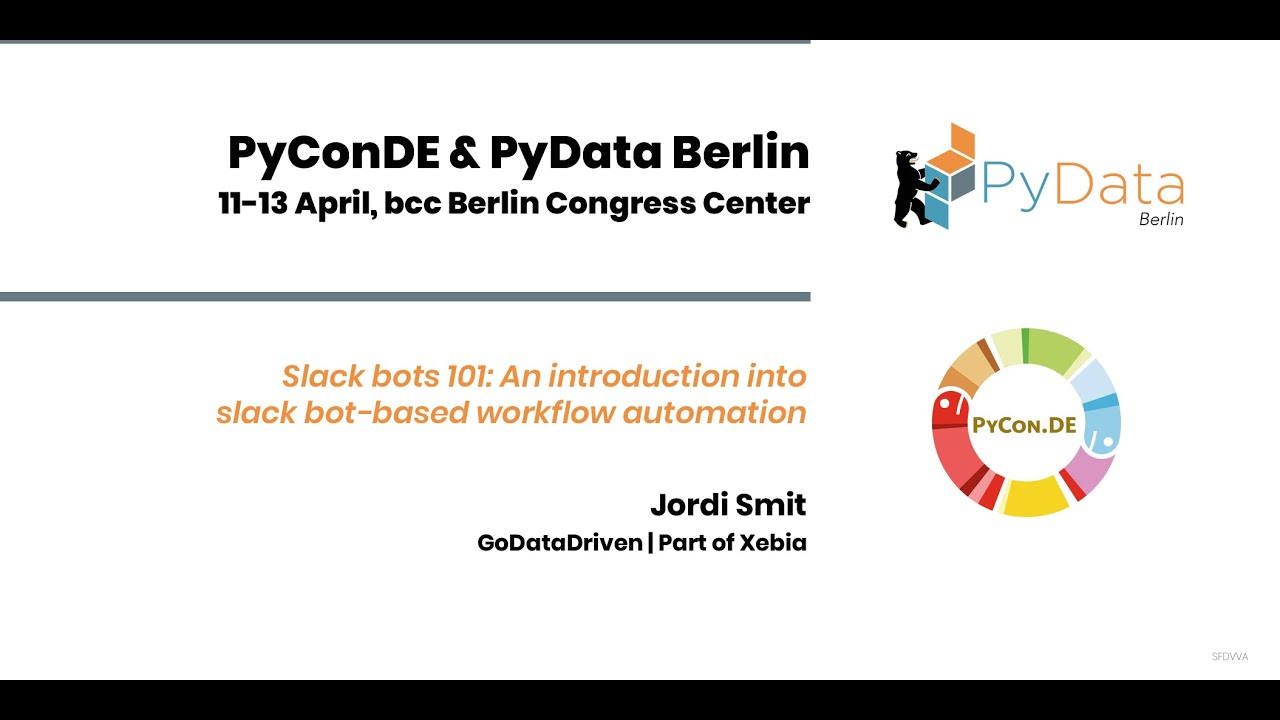 Jordi Smit: Slack bots 101: An introduction into slack bot-based workflow automation