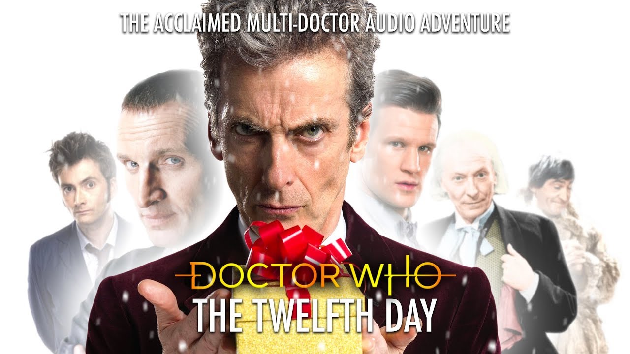 Doctor Who: The Twelfth Day (Fan-Made Multi-Doctor Christmas Special)