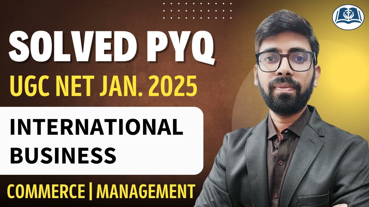International Business | UGC NET Dec. 2024 Solved Paper | Detailed Solutions | Commerce | Management