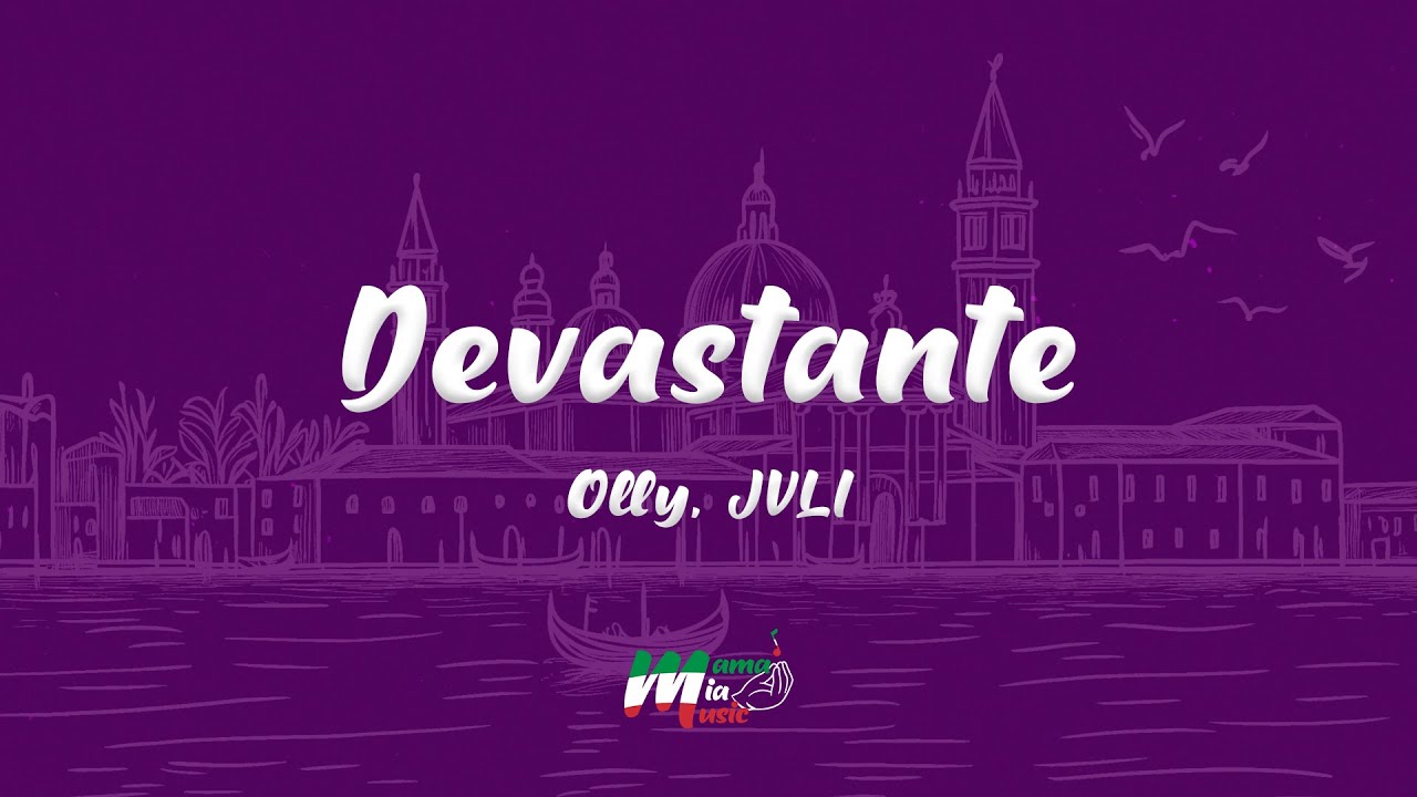 Olly, JVLI - Devastante (Testo/Lyrics)