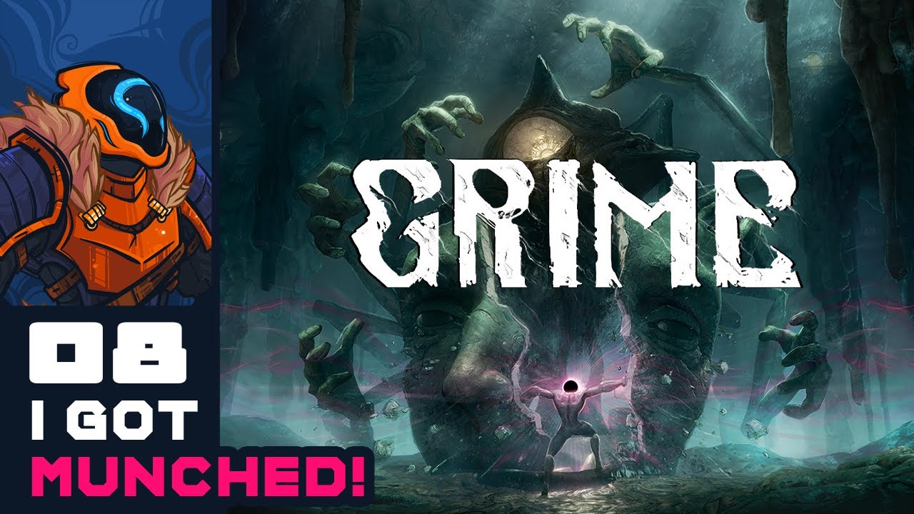 I Got Munched - Let's Play GRIME - PC Gameplay Part 8