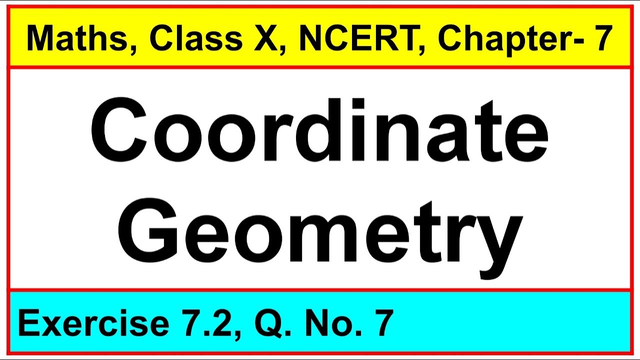 Question No. 7, Exercise 7.2, Chapter - Coordinate Geometry, Maths, Class-X, NCERT.