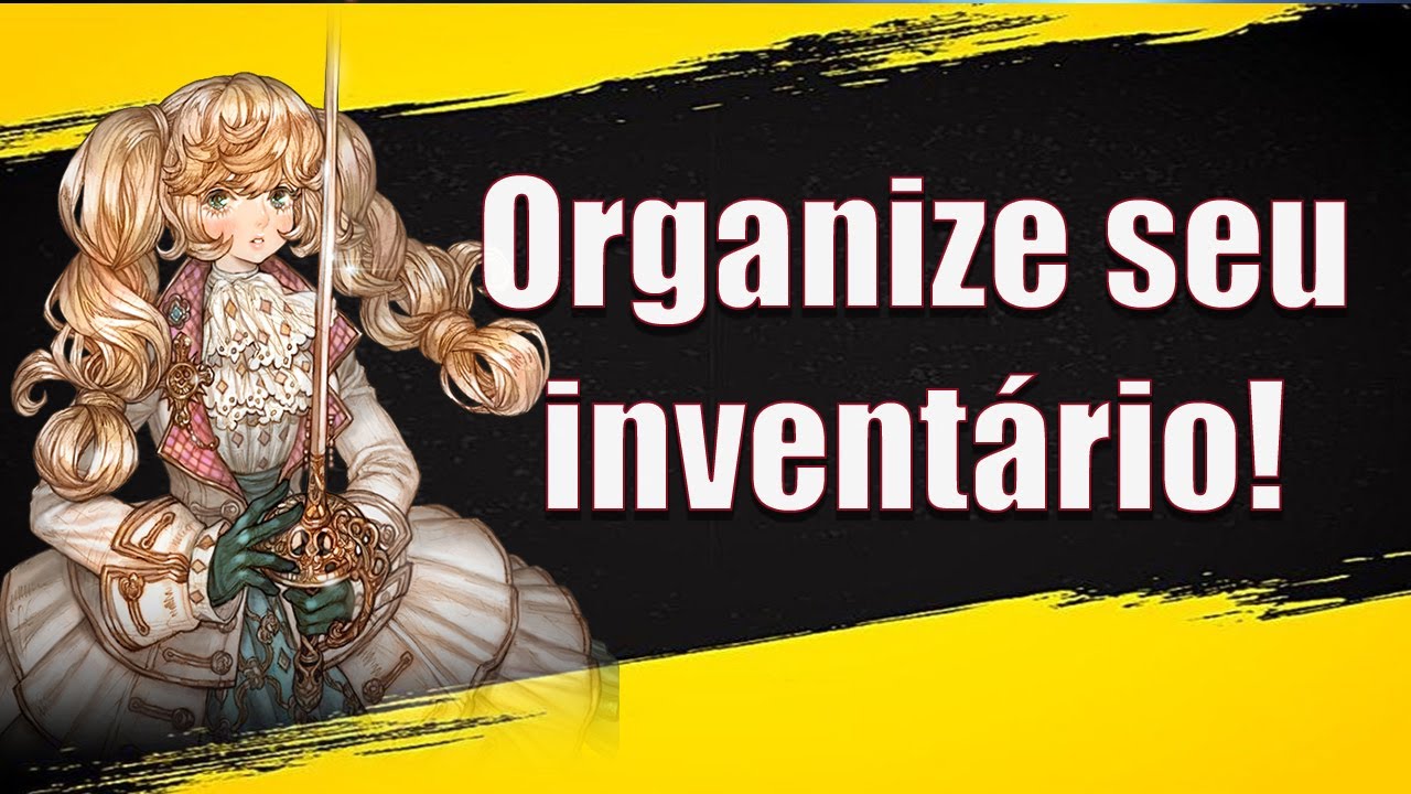 Tree of Savior BR  2024  Organizando seu inventário e sua vida no ToS