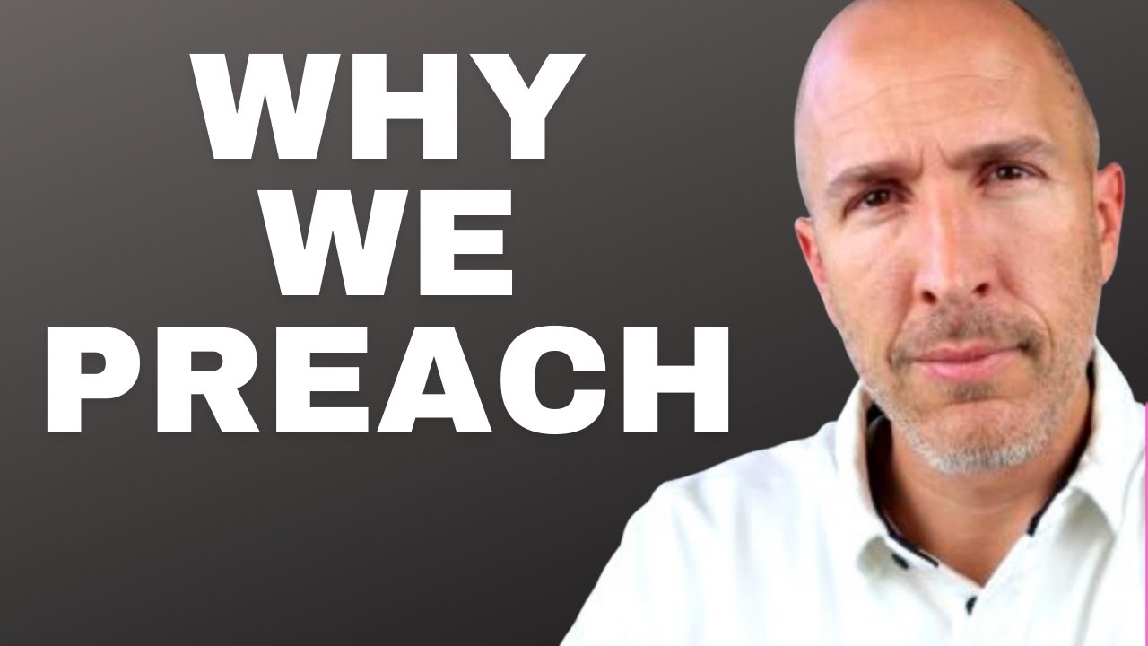 Why preach if all will be saved in the end?