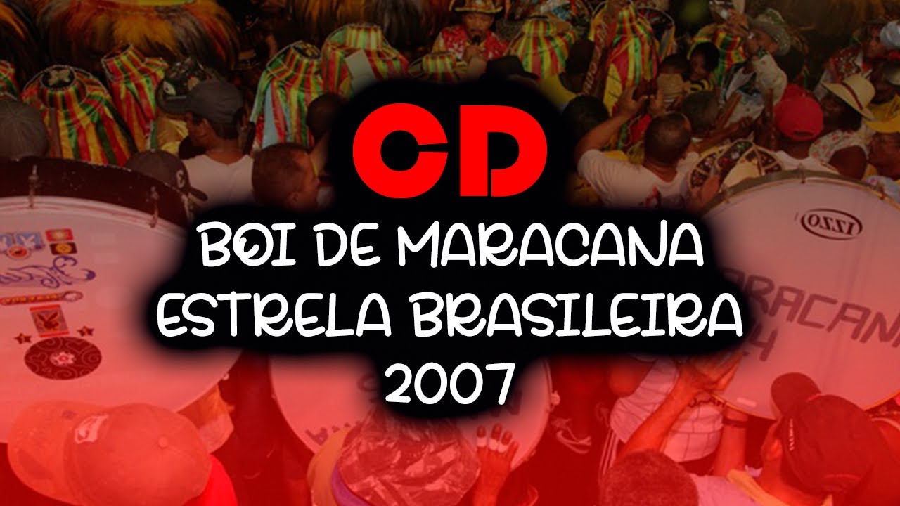 Boi de Maracaña - CD ESTRELA BRASILEIRA (2007)