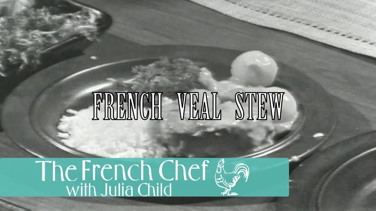 French Veal Stew | The French Chef Season 4 | Julia Child