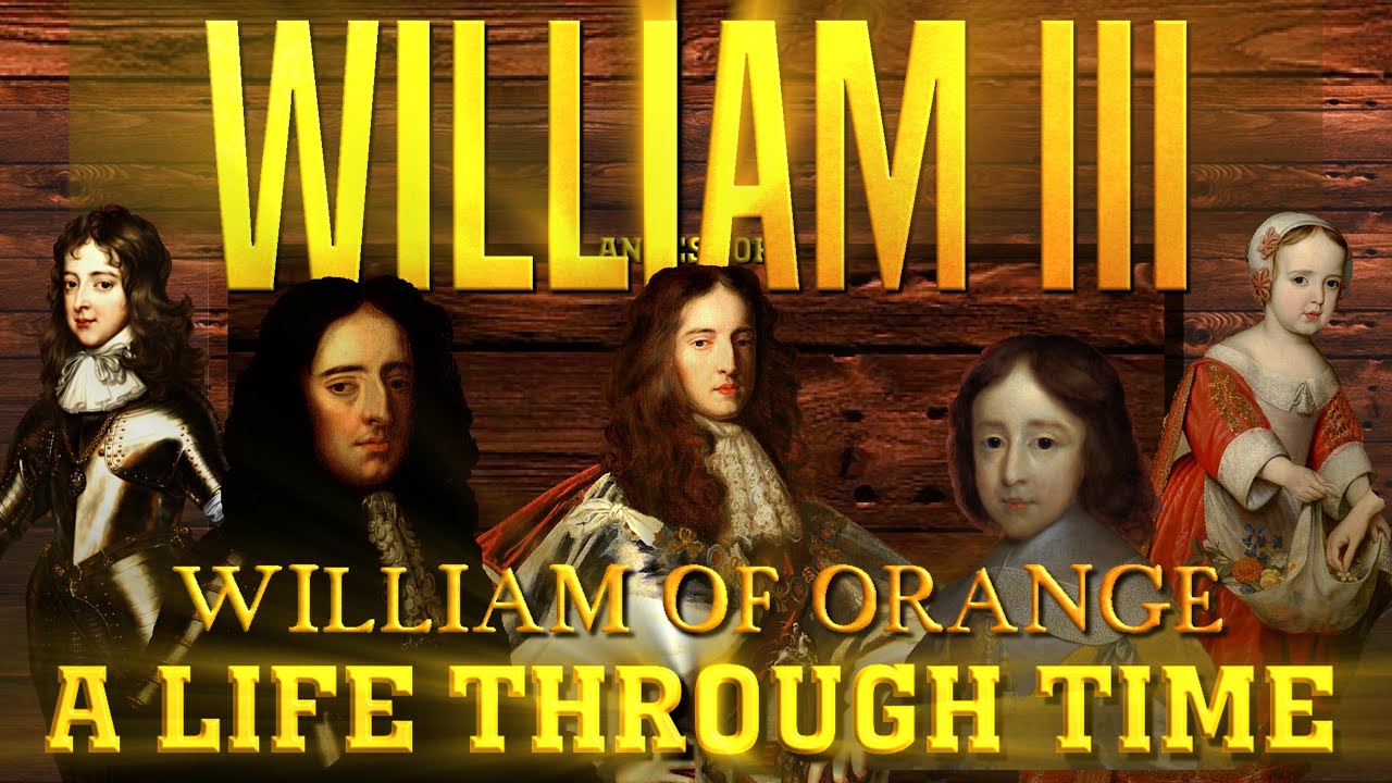 William III: A Life Through Time (1650-1702)