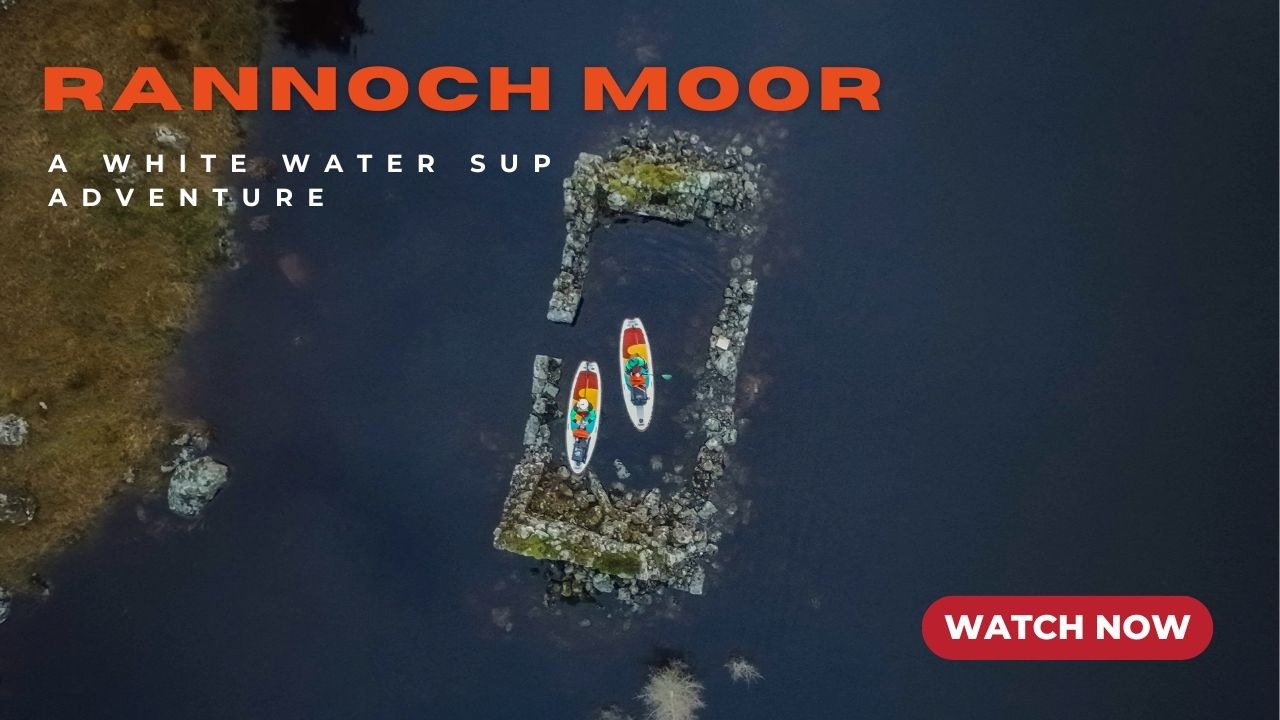 Rannoch Moor SUP Exped Day 1