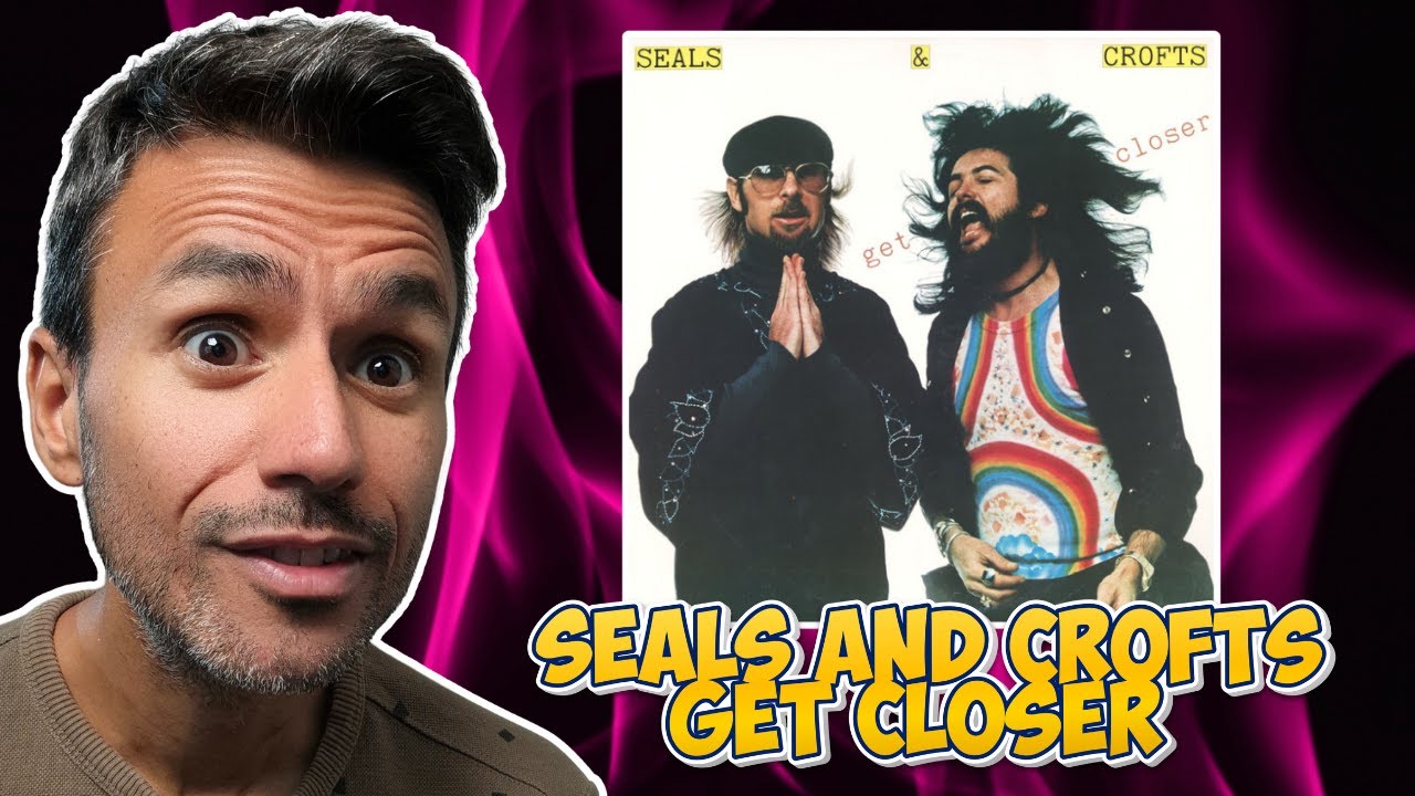 Seals and Crofts — Get Closer | РЕАКЦИЯ | при участии Кэролин Уиллис. Слышу впервые