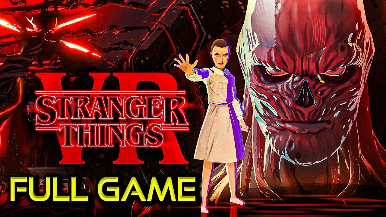 Stranger Things VR | Full Game Walkthrough | No Commentary