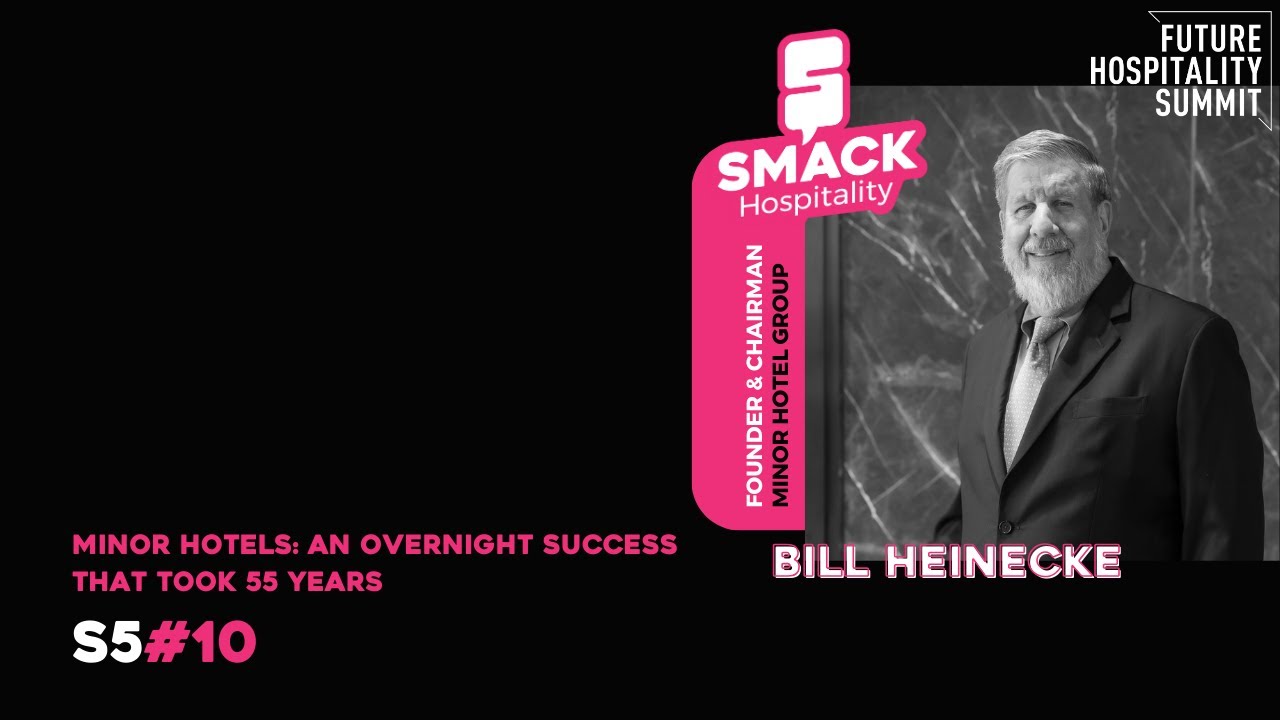Bill Heinecke - Minor Hotels | An overnight success that took 55 years