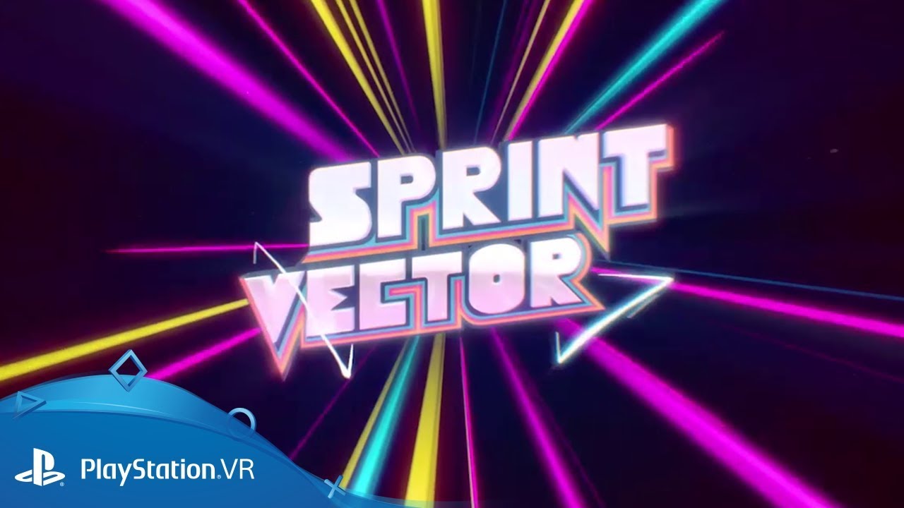 Sprint Vector | Launch Trailer | PlayStation VR