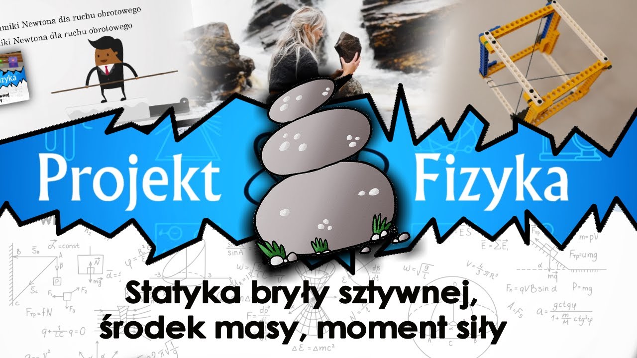 Statyka bryły sztywnej, środek masy i moment siły