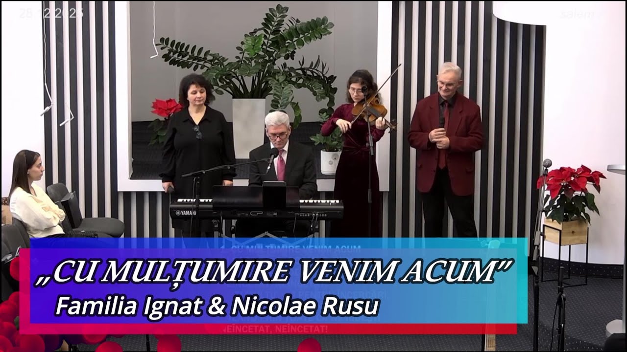„CU MULȚUMIRE VENIM ACUM” - FAMILIA IGNAT & NICU RUSU