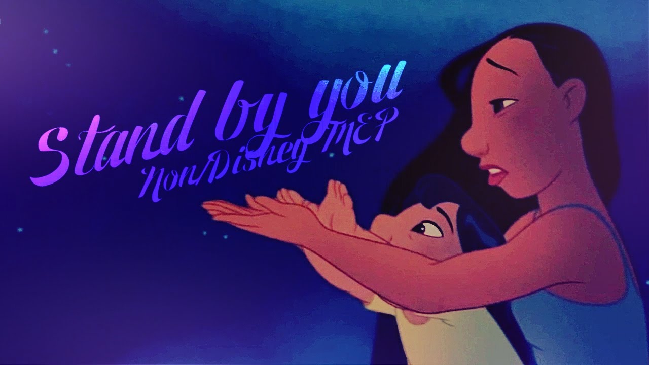 stand by you [non/disney MEP] Volume 1 RE-UPLOAD