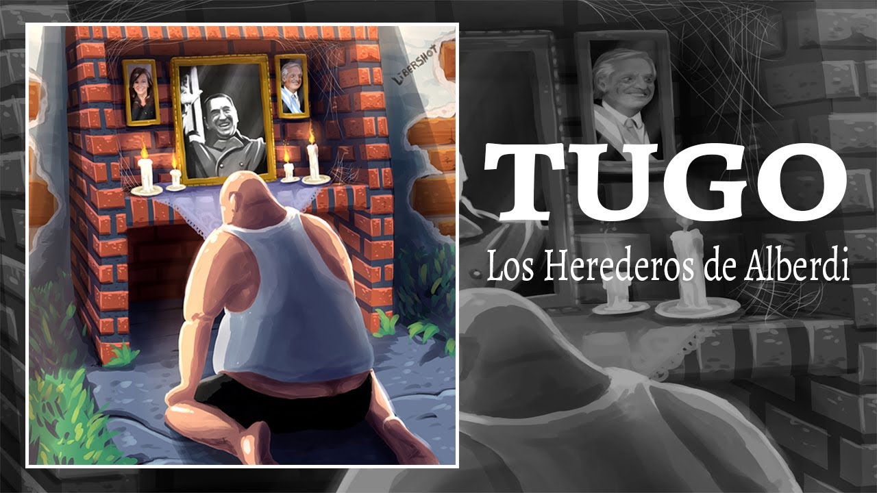 TUGO - Los Herederos de Alberdi
