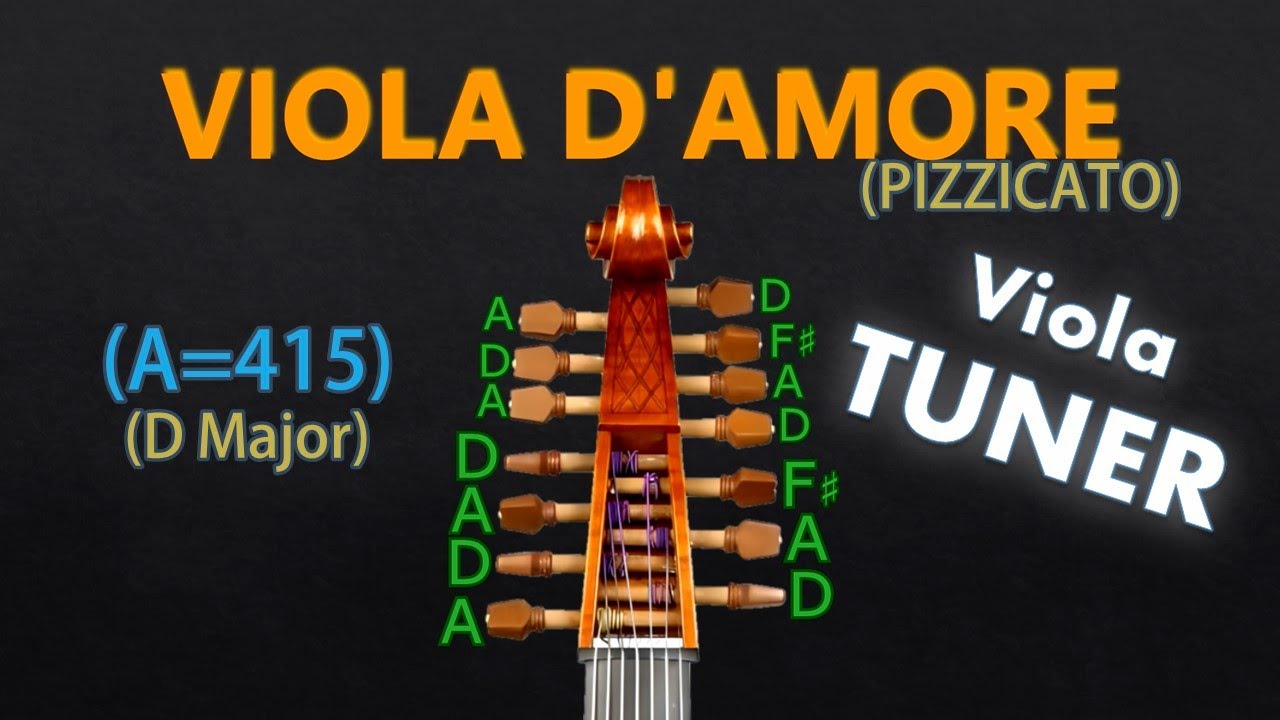 Viola D'amore Tuner - 7 String Viola D'amore Tuning (Pizzicato) (A=415)