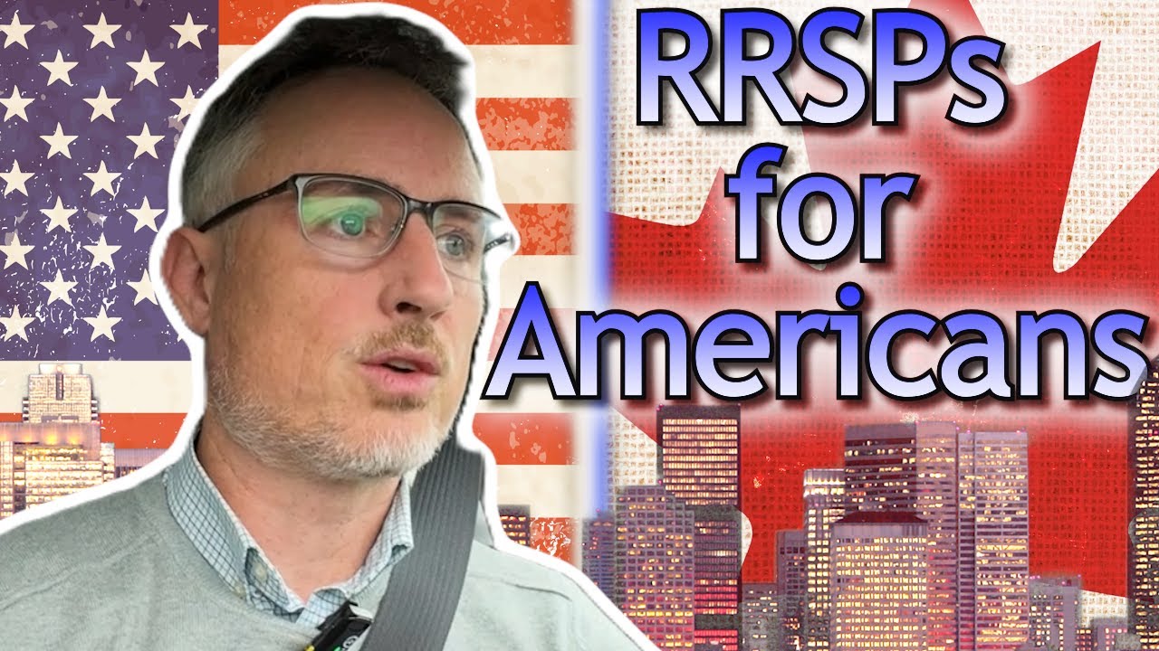 RRSPs for Americans