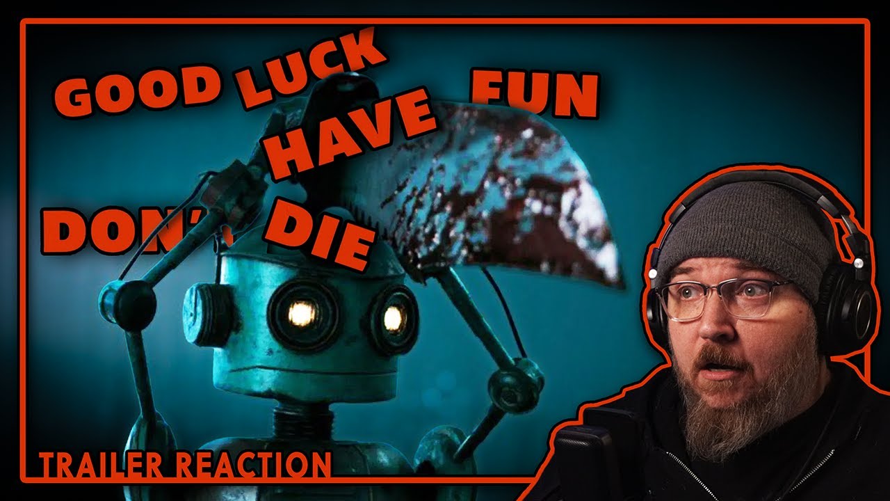 Good Luck, Have Fun, Don't Die TRAILER REACTION! UNHINGED!