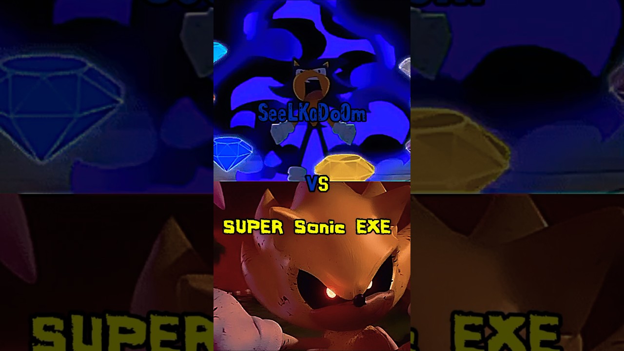 SUPER sonic EXE  vs sEelKadOoM #seelkadoom #supersonicexe
