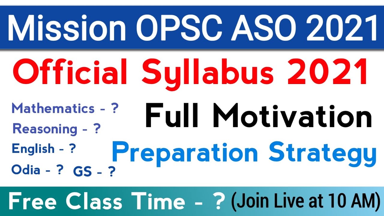 OPSC ASO 2021 Full Syllabus Discussion | Mathematics, Reasoning, English, GK, GS, Odia | ASO 2021