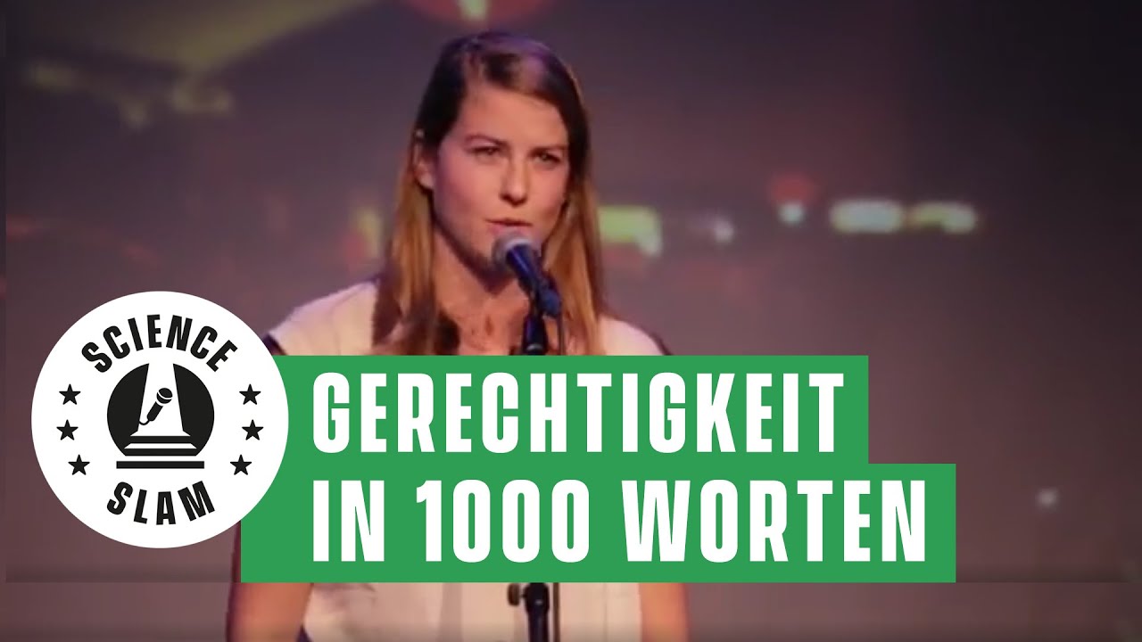 Gerechtigkeit in Tausend Worten (Science Slam Hamburg - Louise Haitz)