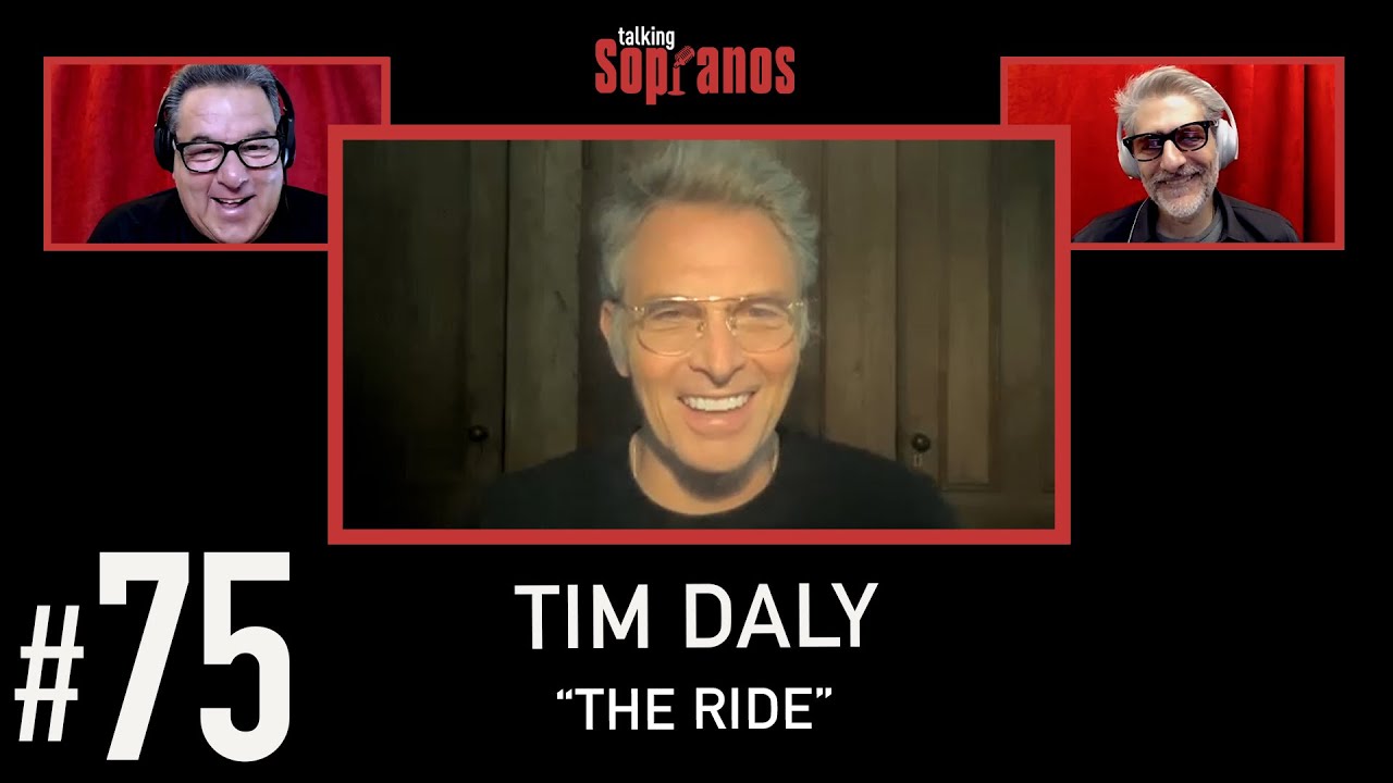 Talking Sopranos #75 w/Tim Daly (J.T. Dolan) 