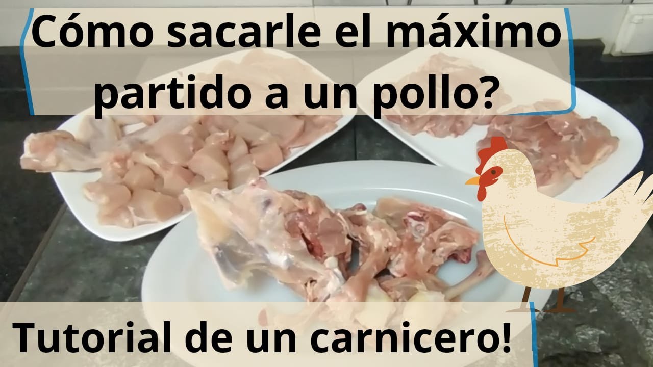 Cómo sacarle el máximo partido a un pollo? Ahorra en la cesta de la compra!