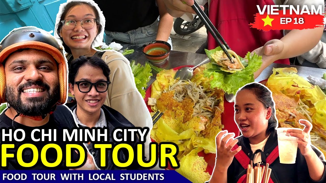 Ultimate FOOD TOUR In Ho Chi Minh City (With Local Students) | Vietnam Food Vlog | EP18
