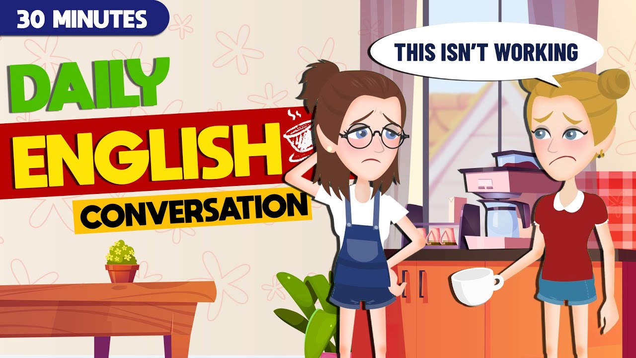 30 Minutes to Learn English Through Real-life Conversations | Daily English Conversations (A2-B1)