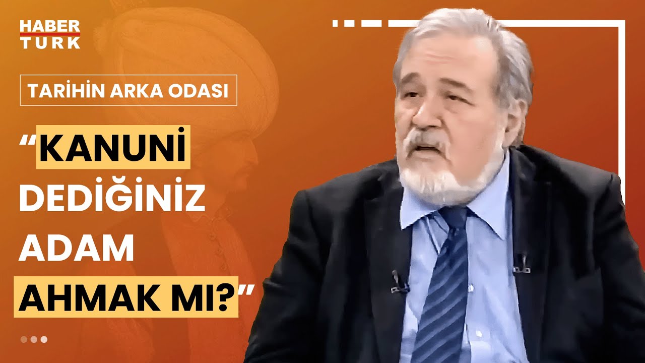 İlber Ortaylı Kanuni'nin yerinde olsaydı Şehzade Mustafa'yı idam ettirir miydi?